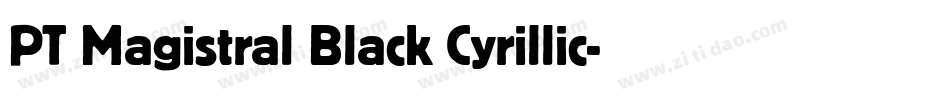 PT Magistral Black Cyrillic字体转换